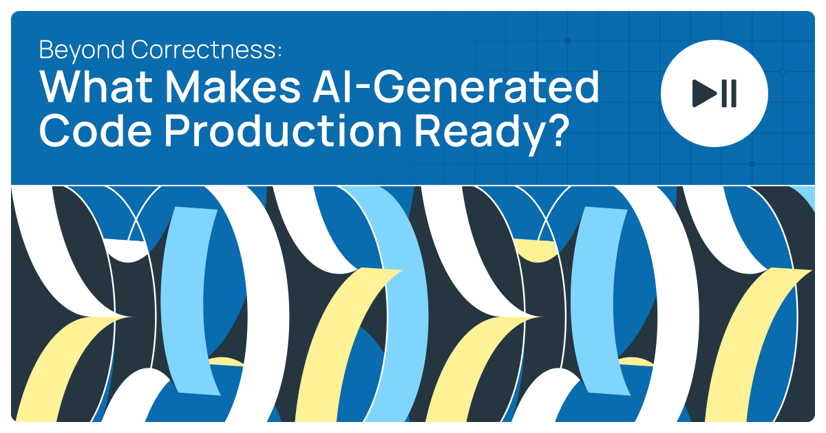 Beyond Correctness: What Makes AI-Generated Code Production Ready?